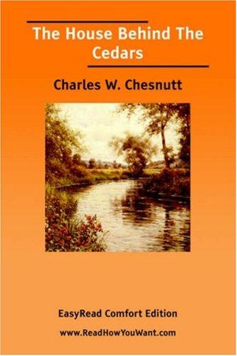 The house behind the cedars by Charles Waddell Chesnutt