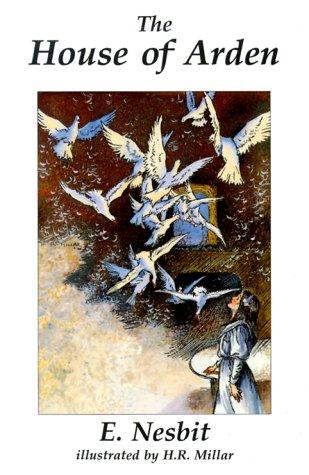 The House of Arden by Edith Nesbit