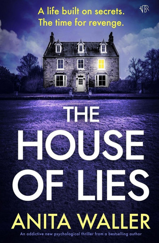 The House of Lies by Anita Waller