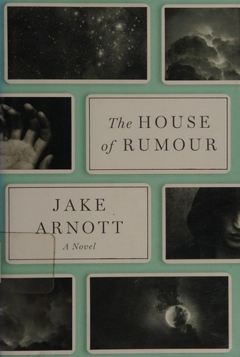 The house of rumour by Jake Arnott