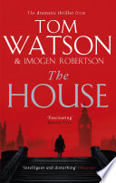 The House by Tom Watson