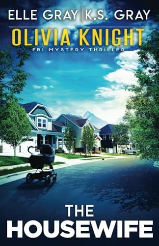 The Housewife by Elle Gray
