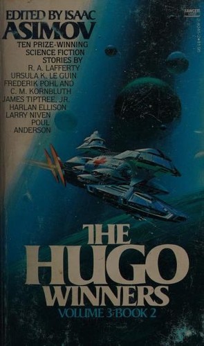 The Hugo Winners. Volume 3, Book 2 by Isaac Asimov