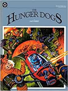 The hunger dogs by Jack Kirby