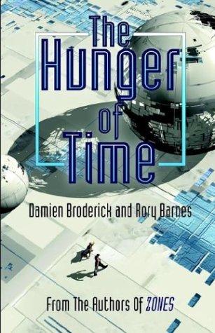 The hunger of time by Damien Broderick