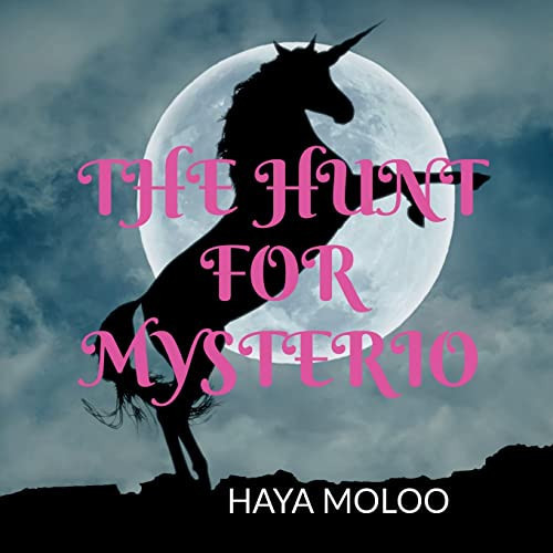 The Hunt For Mysterio Fantasy Adventure by Haya Moloo