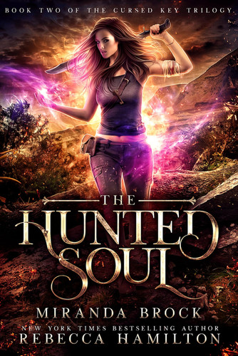 The Hunted Soul A New Adult Urban Fantasy Romance Novel by Miranda Brock