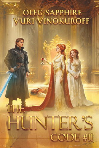 The Hunter's Code Book 11: A Portal Progression Fantasy Series by Oleg Sapphire