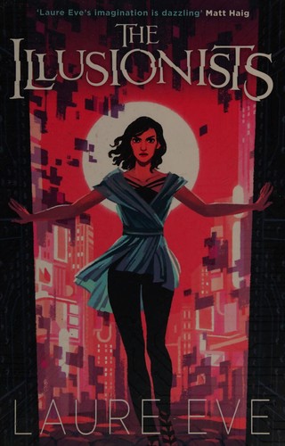 The illusionists by Laure Eve
