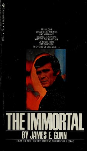 The Immortal by James E. Gunn