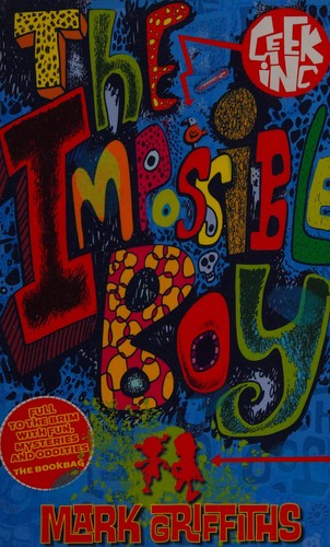 The impossible boy by Mark Griffiths