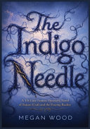 The Indigo Needle by Megan Wood
