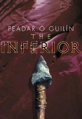 The inferior by Peadar Ô Guilin