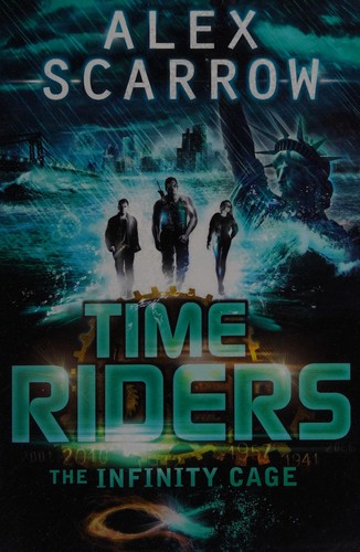 The infinity cage by Alex Scarrow