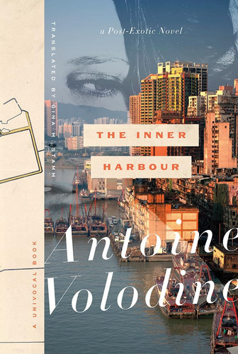 The Inner Harbour A Post-Exotic Novel by Antoine Volodine