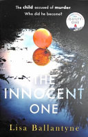 The Innocent One by Lisa Ballantyne
