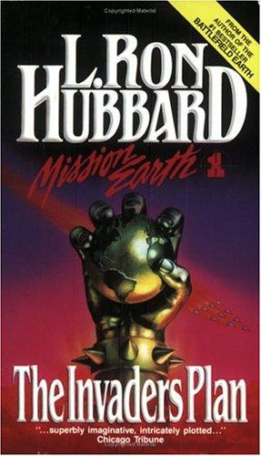 The Invaders Plan by L. Ron Hubbard