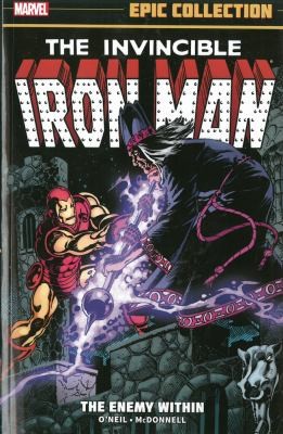 The Invincible Iron Man Epic Collection by Denny O'Neil