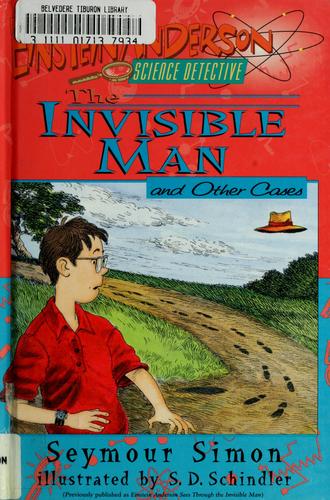 The invisible man and other cases by Seymour Simon