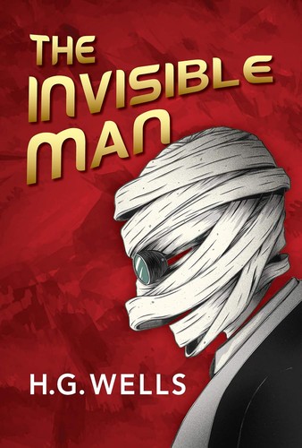 The Invisible Man by Hg Wells