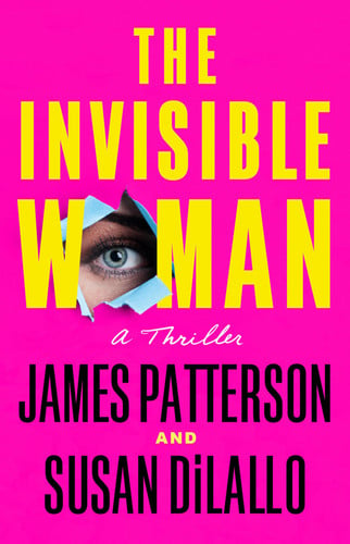 The Invisible Woman: A Thriller by DiLallo, Susan