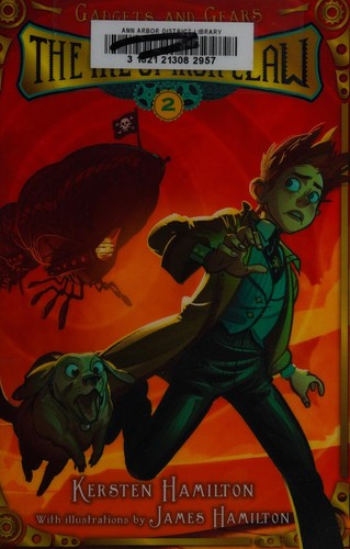 The ire of Iron Claw by Kersten Hamilton