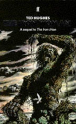 The Iron Woman by Ted Hughes