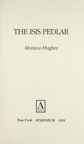 The Isis pedlar by Monica Hughes