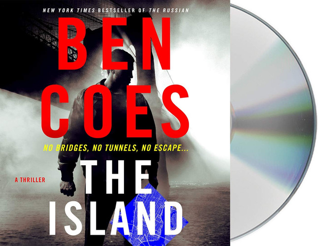 The Island: A Thriller (A Dewey Andreas Novel, 9) by Coes, Ben