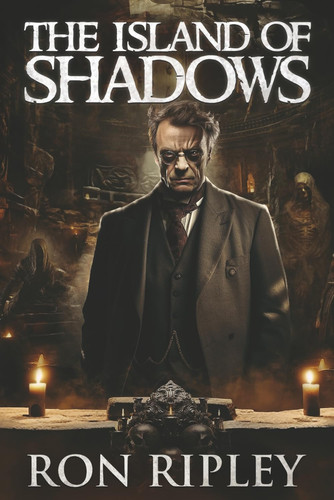 The Island of Shadows Supernatural Suspense Thriller with Ghosts by Scare Street