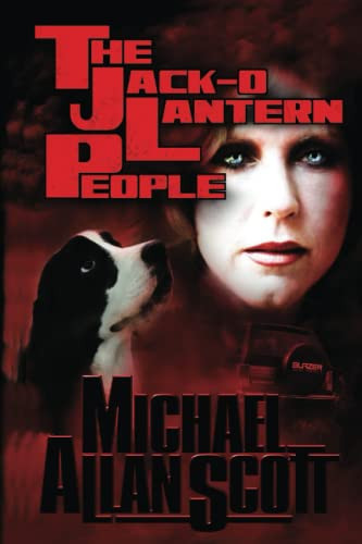 The Jack-O-Lantern People A Jena Halpern Thriller by Michael Scott