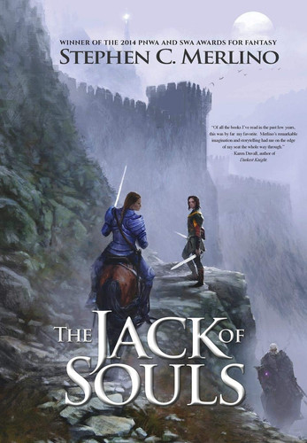The Jack of Souls (Fantasy) A Rogue and Knight Adventure Series by Stephen C. Merlino