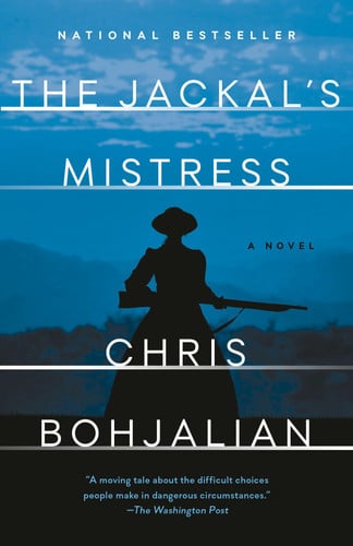The Jackal's Mistress: A Novel by Bohjalian, Chris