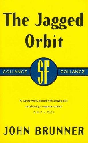 The jagged orbit by John Brunner
