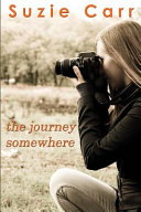 The Journey Somewhere by Suzie Carr