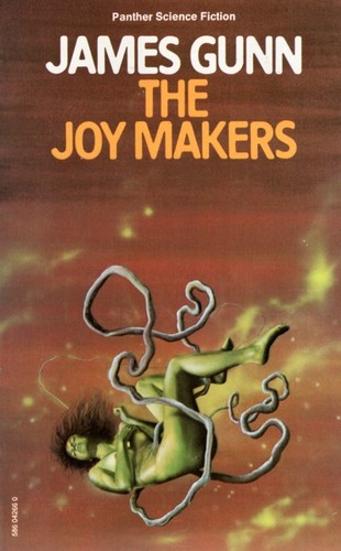 The joy makers by James E. Gunn