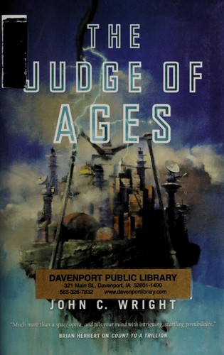 The Judge of Ages by John C. Wright