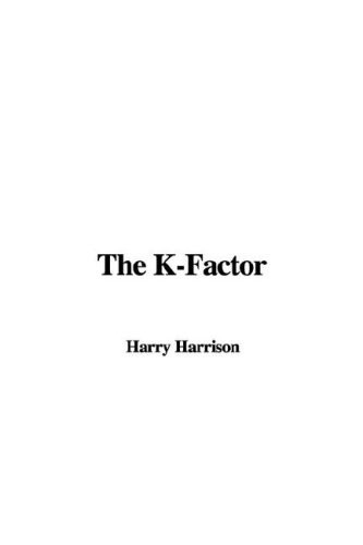 The K-Factor by Harry Harrison
