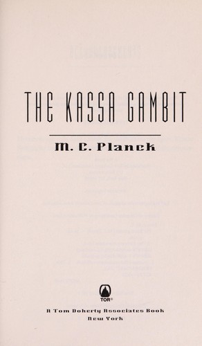 The Kassa gambit by M. C. Planck