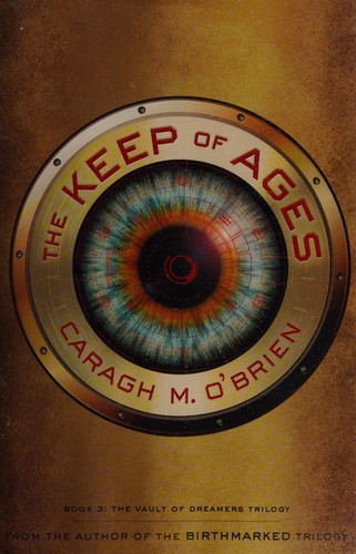The keep of ages by Caragh M. O'Brien
