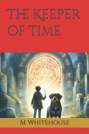 The Keeper of Time by M N Whitehouse