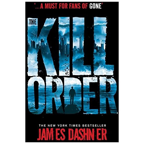 The Kill Order by James Dashner