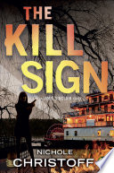 The Kill Sign by Nichole Christoff