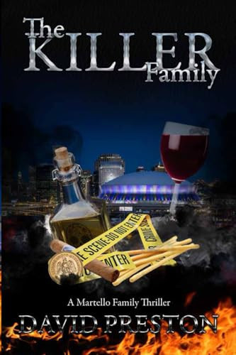 The Killer Family A Martello Family Thriller by DAVID L. PRESTON
