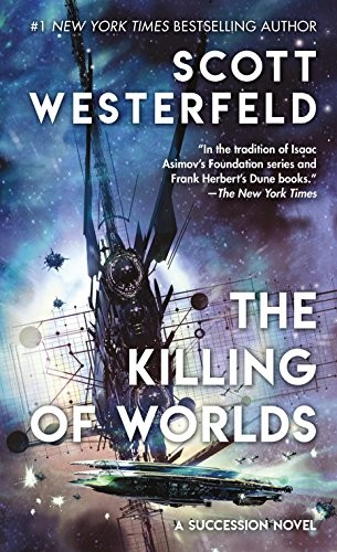 The Killing of Worlds by Scott Westerfeld