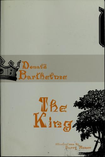 The king by Donald Barthelme