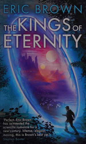 The kings of eternity by Eric Brown