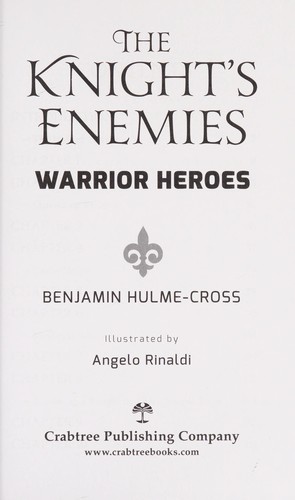 The knight's enemies by Benjamin Hulme-Cross