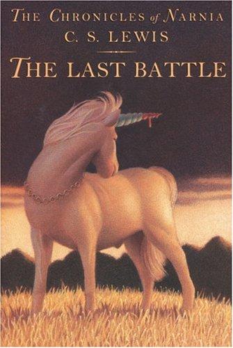 The Last Battle by C. S. Lewis