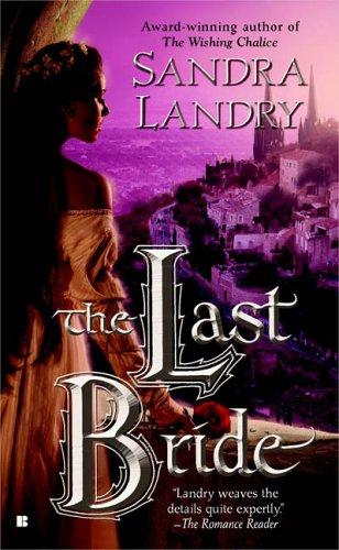 The last bride by Sandra Landry